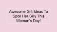 SendGifts Ahmedabad - Awesome Gift Ideas To Spoil Her Silly This Woman's Day! PowerPoint PPT Presentation