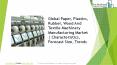 Paper, Plastics, Rubber, Wood And Textile Machinery Manufacturing Global Market Report 2019 PowerPoint PPT Presentation
