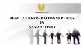 Best Tax Preparation Services in San Antonio by Certified Experts PowerPoint PPT Presentation