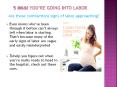 5 Signs You’re Going Into Labor PowerPoint PPT Presentation