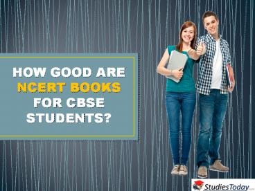 How Good Are NCERT Books For CBSE Students?