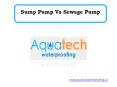 Sump Pump Vs Sewage Pump PowerPoint PPT Presentation