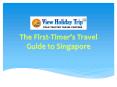 Book your holiday trip and make your Singapore trip unforgettable PowerPoint PPT Presentation