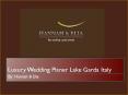 Luxury Wedding Planer Lake Garda Italy PowerPoint PPT Presentation