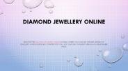 Diamond Jewellery Online