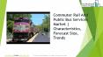 Commuter Rail And Public Bus Services Global Market Report 2019 PowerPoint PPT Presentation