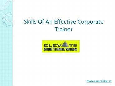 Skills Of An Effective Corporate Trainer