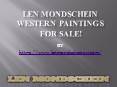 Len Mondschein Western Paintings for Sale