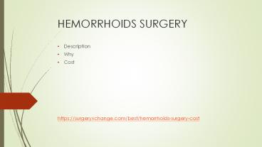 Hemorrhoid Surgery