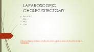 Laparoscopic cholecystectomy