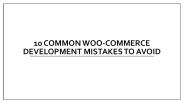 10 Common WooCommerce development Mistakes to Avoid