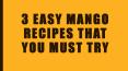 karansinghaniaQuick and Easy Mango Recipe Ideas | Rawpressery - Blog PowerPoint PPT Presentation