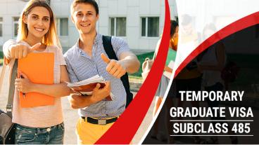Guide For Temporary Graduate Visa Subclass 485
