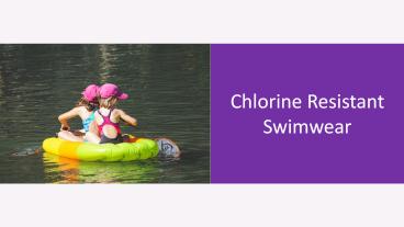 Chlorine Resistant Swimwear