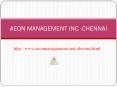 aeon management Inc Chennai - Velachery Reviews (***) PowerPoint PPT Presentation