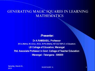 GENERATING MAGIC SQUARES IN LEARNING MATHEMATICS