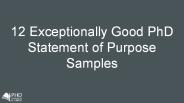 12 Exceptionally Good PhD Statement of Purpose Samples