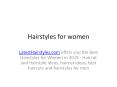 Latesthairstylez Gets Women Inspired with the Latest and Most Stunning Hairstyles PowerPoint PPT Presentation