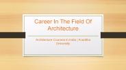 Architecture Courses in India - Architecture Careers-Avantika University