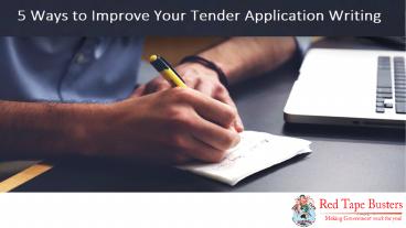5 Ways to Improve Your Tender Application Writing