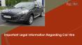 Important Legal Information Regarding Car Hire PowerPoint PPT Presentation