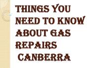 Few Facts to Pick the Best Gas Repairs Canberra