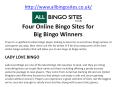 Four Online Bingo Sites for Big Bingo Winners PowerPoint PPT Presentation