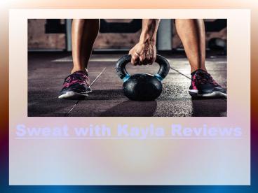 Sweat with Kayla Reviews (1)