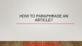 How to paraphrase an article? PowerPoint PPT Presentation