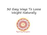 30 Easy & Effective Ways To Loose Weight Naturally