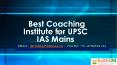 Best Coaching Institute for UPSC IAS Mains PowerPoint PPT Presentation