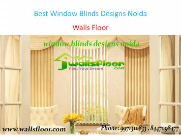 Best Window Blinds Designs Noida