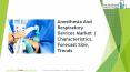 Anesthesia And Respiratory Devices Global Market Report 2018 PowerPoint PPT Presentation