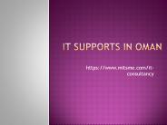 IT Supports in Oman