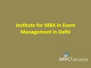 Institute for MBA in Event Management in Delhi