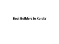 Best Builders In Kerala | Best builders in kochi,Trivandrum & Calicut