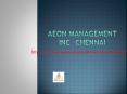 Aeon Management Inc Reviews (((Chennai))) Velachery ***** PowerPoint PPT Presentation