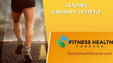 Leading a Healthy Lifestyle