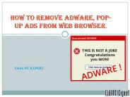 How to remove adware, pop-ups from web browser