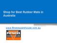 Shop for Best Rubber Mats in Australia - www.fitnesswarehouse.com.au PowerPoint PPT Presentation