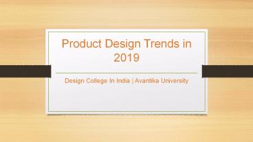 Design Trends-Product Design-Avantika University, India