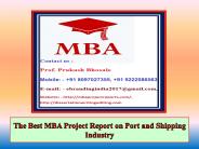 The Best MBA Project Report on Port and Shipping Industry