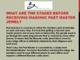 What Are The Stages Before Receiving Masonic Past Master Jewel? PowerPoint PPT Presentation