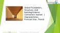 Foundation, Structure, And Building Exterior Contractors Global Market Report 2019 (1) PowerPoint PPT Presentation