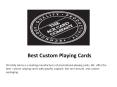 Custom Playing Cards PowerPoint PPT Presentation