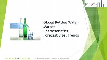 Global Bottled Water Market, Opportunities And Strategies To 2021 ...