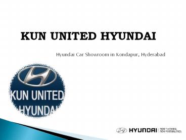 Hyundai Car - Dealers, Showrooms, Hyderabad | KUN UNITED HYUNDAI