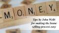 Tips by John Wells for making the home selling process easy PowerPoint PPT Presentation