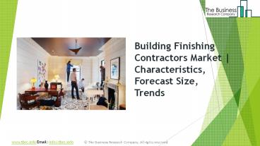 Building Finishing Contractors Global Market Report 2019