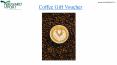 Coffee Gift Voucher PowerPoint PPT Presentation